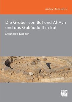 Cover Die Graber Von Bat Und Al-Ayn Und Das Gebaude II in Bat