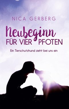 Neubeginn Für Vier Pfoten - Gerberg, Nica