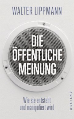 Die öffentliche Meinung - Lippmann, Walter