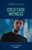 Cold Case Witness (Mills & Boon Heroes) (eBook, ePUB)