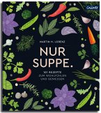 Nur Suppe. (eBook, ePUB)