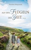 Auf den Flügeln der Zeit (eBook, ePUB)