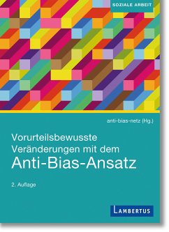 Vorurteilsbewusste Veränderungen mit dem Anti-Bias-Ansatz (eBook, PDF)