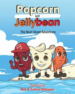 Popcorn and Jellybean (eBook, ePUB) - Bob; Gillespie, Colton