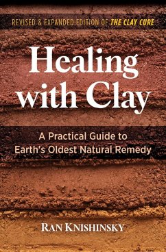 Healing with Clay (eBook, ePUB) - Knishinsky, Ran