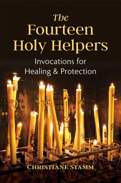 The Fourteen Holy Helpers (eBook, ePUB) - Stamm, Christiane