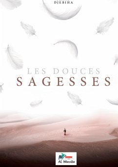 Les douces Sagesses (eBook, ePUB)