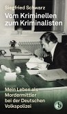 Vom Kriminellen zum Kriminalisten (eBook, ePUB)