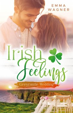 Irish feelings - Wagner, Emma