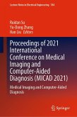 Proceedings of 2021 International Conference on Medical Imaging and Computer-Aided Diagnosis (MICAD 2021) (eBook, PDF)