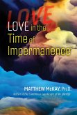 Love in the Time of Impermanence (eBook, ePUB)