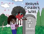 Heaven Couldn't Wait (Charity, #10) (eBook, ePUB)
