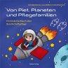 Von Piet, Planeten und Pflegefamilien - Bild 1