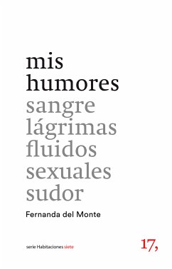 mis humores (eBook, ePUB) - del Monte, Fernanda