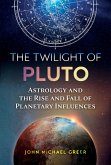 The Twilight of Pluto (eBook, ePUB) The Twilight of Pluto (eBook, ePUB)