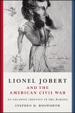 Lionel Jobert and the American Civil War (eBook, ePUB) Lionel Jobert and the American Civil War (eBook, ePUB)