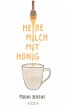 Heiße Milch mit Honig - Bild 1