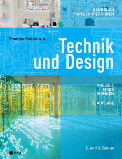 Technik und Design - Handbuch für Lehrpersonen - Stuber, Thomas
