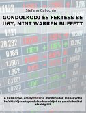 Gondolkodj és fektess be úgy, mint Warren Buffett (eBook, ePUB)