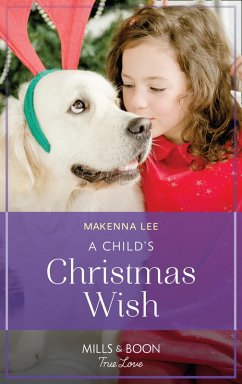 A Child's Christmas Wish (eBook, ePUB) - Lee, Makenna