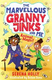 The Marvellous Granny Jinks and Me: Animal Magic! (eBook, ePUB)