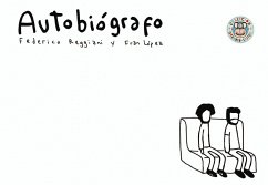 Autobiógrafo (eBook, PDF) - Reggiani, Federico; López, Fran Autobiógrafo (eBook, PDF) - Reggiani, Federico; López, Fran