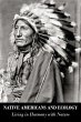 Native Americans and Ecology Living in... - Bild 1