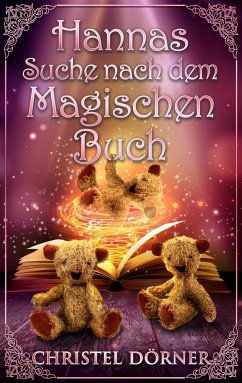 Hannas Suche nach dem Magischen Buch - Dörner, Christel