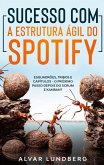 Sucesso com a Estrutura Ágil do Spotify (eBook, ePUB)