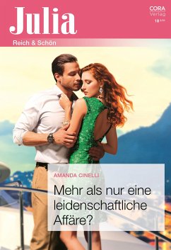 Mehr als nur eine leidenschaftliche Affäre? (eBook, ePUB) - Cinelli, Amanda