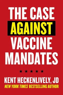 Cover Case Against Vaccine Mandates (eBook, ePUB)