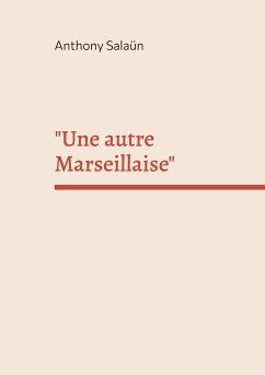 "Une autre Marseillaise" (eBook, ePUB)