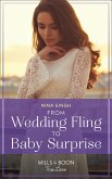 From Wedding Fling To Baby Surprise (Mills & Boon True Love) (eBook, ePUB)