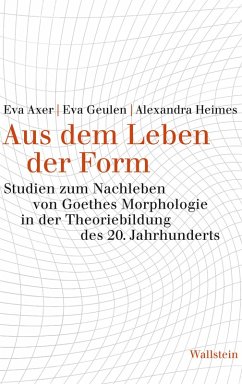 Aus dem Leben der Form (eBook, PDF) - Axer, Eva; Geulen, Eva; Heimes, Alexandra