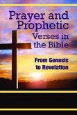 Prayer and Prophetic Verses in the Bible (eBook, ePUB) Prayer and Prophetic Verses in the Bible (eBook, ePUB)