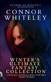 Winter's Ultimate Fantasy Collection: 4 Fantasy Novellas and 3 Fantasy Short Stories (Fantasy Trilogy Books, #7) (eBook, ePUB)