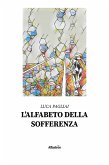 L&quote;alfabeto della sofferenza (eBook, ePUB)