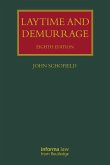 Laytime and Demurrage (eBook, ePUB)