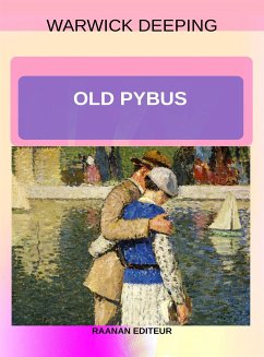 Old Pybus (eBook, ePUB) - Warwick, Deeping