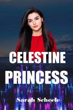 Cover Celestine Princess (The Palladia Trilogy, #3) (eBook, ePUB)