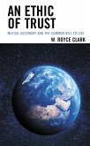 An Ethic of Trust (eBook, ePUB)