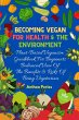 Becoming Vegan For Health And The... - Bild 1