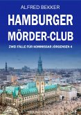 Hamburger Mörder-Club: Zwei Fälle für Kommissar Jörgensen 4 (eBook, ePUB) Hamburger Mörder-Club: Zwei Fälle für Kommissar Jörgensen 4 (eBook, ePUB)