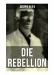 Die Rebellion - Bild 1