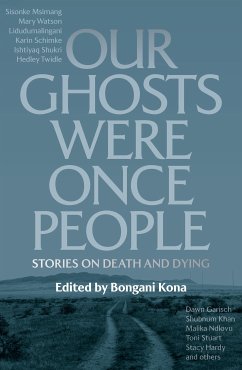 Our Ghosts Were Once People (eBook, ePUB)