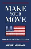 Make Your Move (eBook, ePUB)