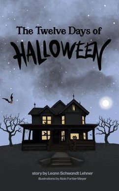 The Twelve Days of Halloween (eBook, ePUB) - Schwandt Lehner, Leann