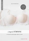 La lingerie féminine (eBook, ePUB) La lingerie féminine (eBook, ePUB)