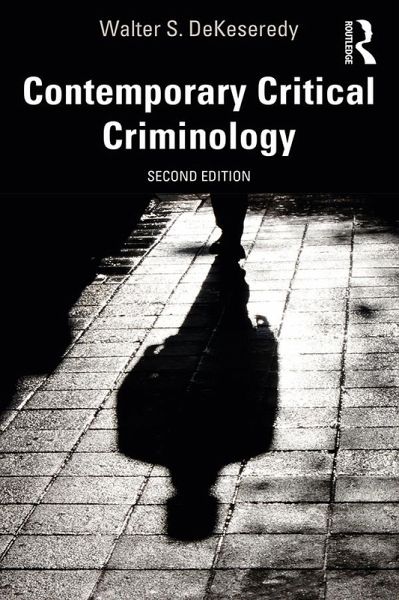 Contemporary Critical Criminology (eBook, PDF) Contemporary Critical Criminology (eBook, PDF)