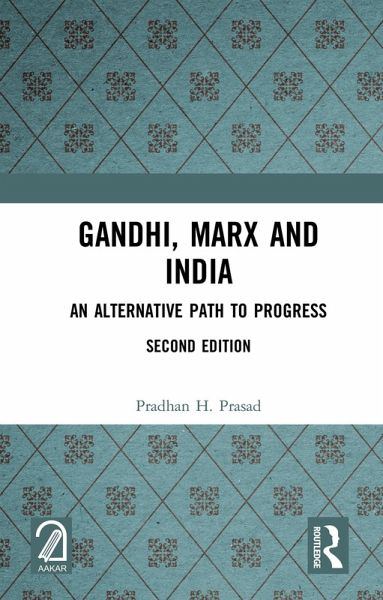 Gandhi, Marx and India (eBook, PDF)